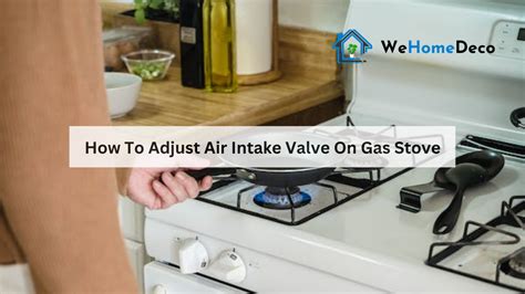 gas stove air intake valve